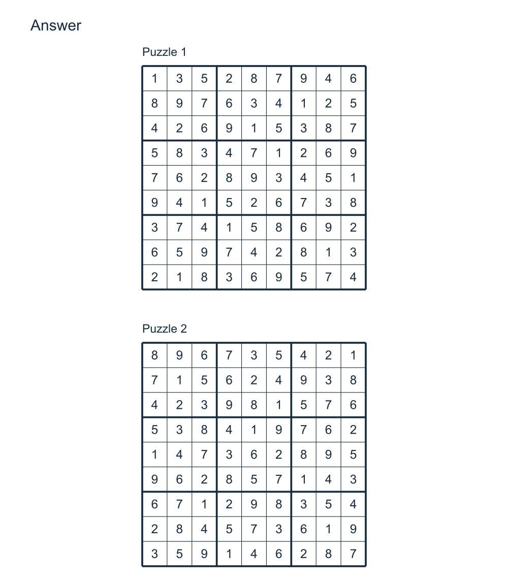 Answer to 2 Sudoku puzzles per page.